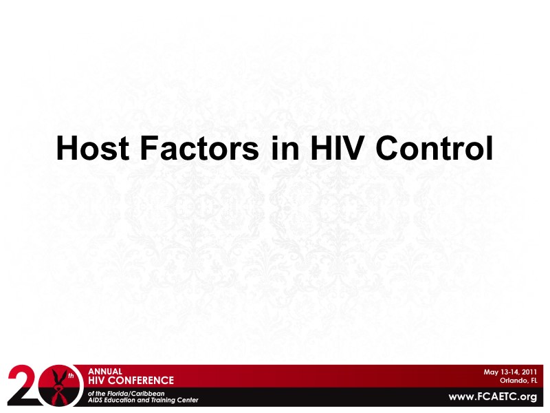 Host Factors in HIV Control